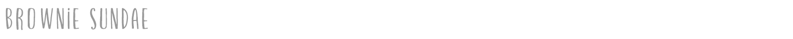 Brownie Sundae font preview